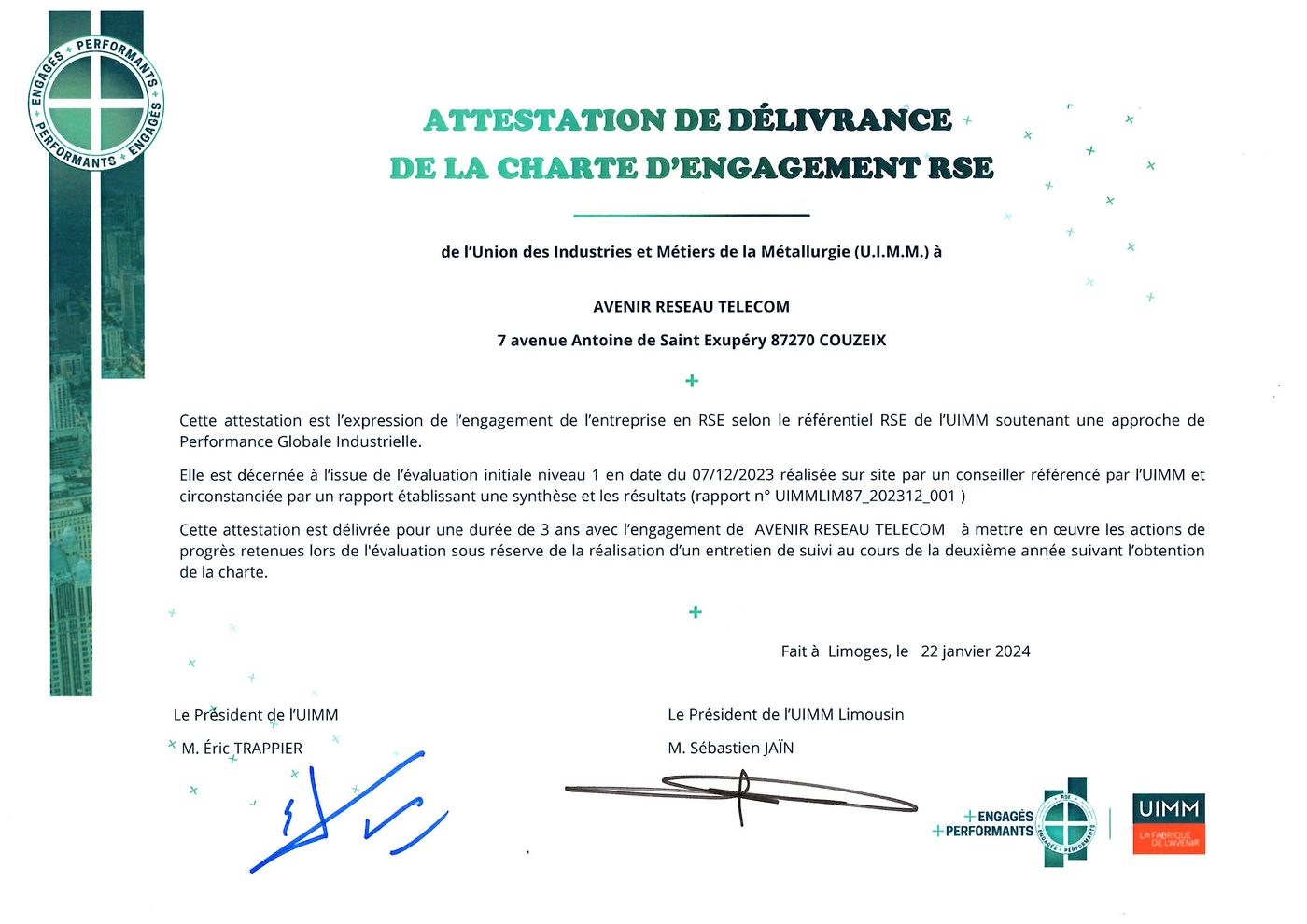 Charte d’engagement RSE UIMM Attestation de délivrance de la charte d’engagement RSE de l’UIMM à AR Télécom